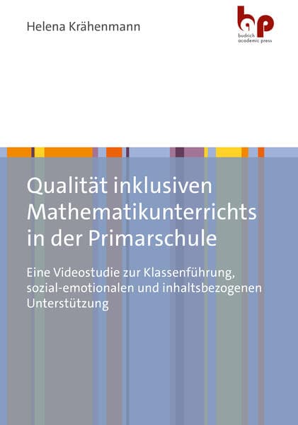 Qualität inklusiven Mathematikunterrichts in der Primarschule