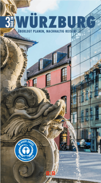 3 Tage in Würzburg