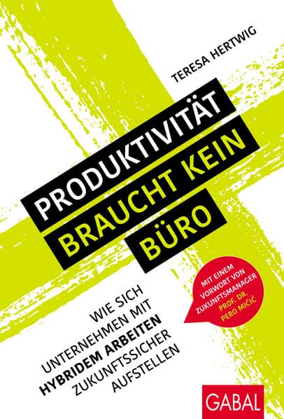 Produktivität braucht kein Büro