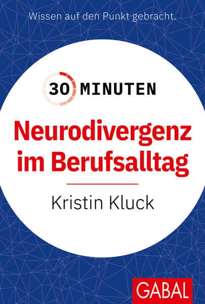 30 Minuten Neurodivergenz im Berufsalltag