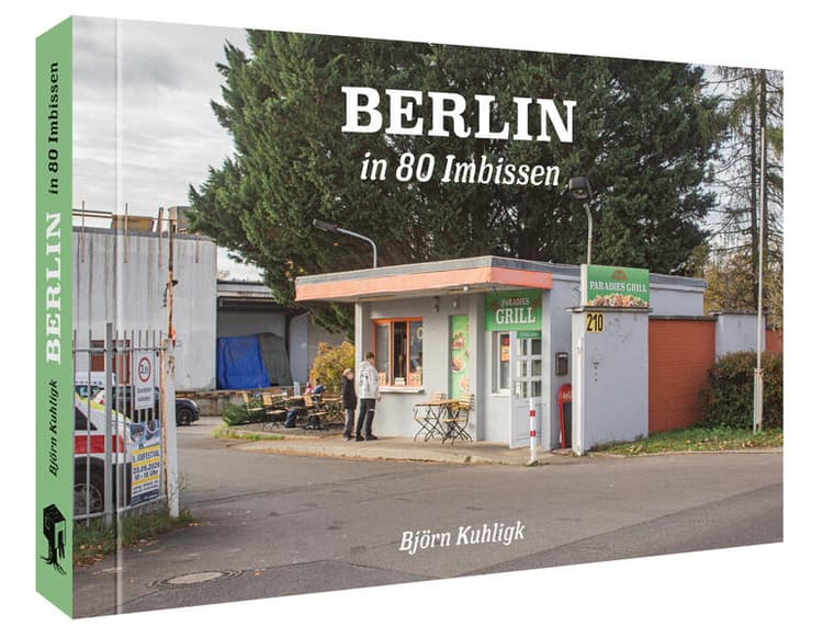 Berlin in 80 Imbissen