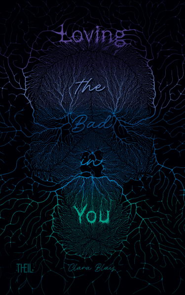 Loving the Bad in You