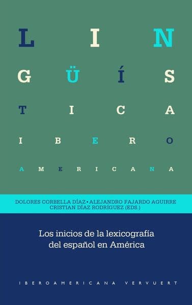 Los inicios de la lexicografía del español en América