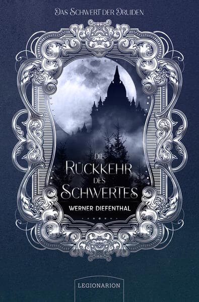 Das Schwert der Druiden - Die Rückkehr des Schwertes