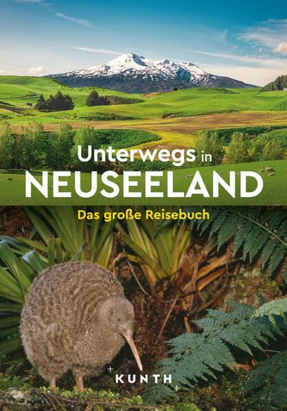 KUNTH Unterwegs in Neuseeland
