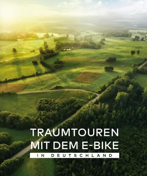 BVA Traumtouren mit dem E-Bike in Deutschland