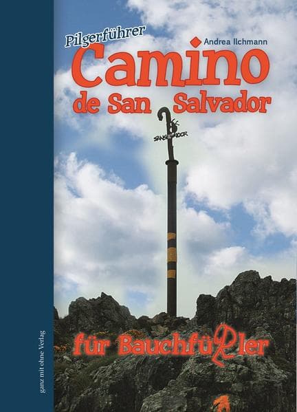 Pilgerführer Camino del San Salvador für Bauchfüßler