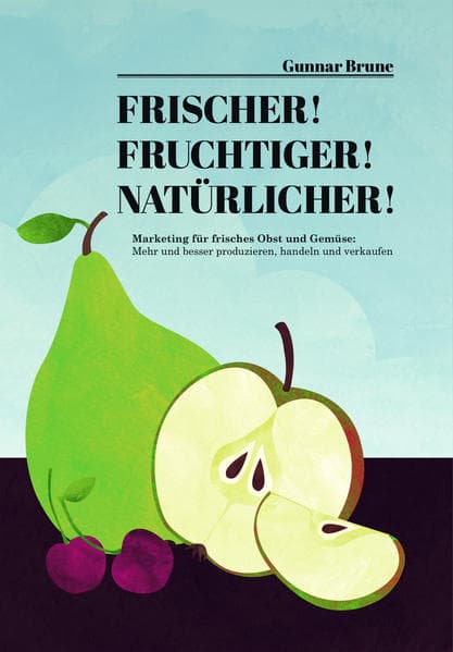 Frischer! Fruchtiger! Natürlicher!