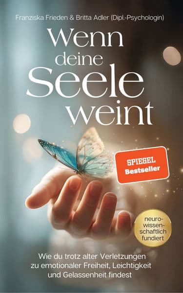 Wenn deine Seele weint