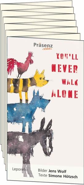 You'll never walk alone