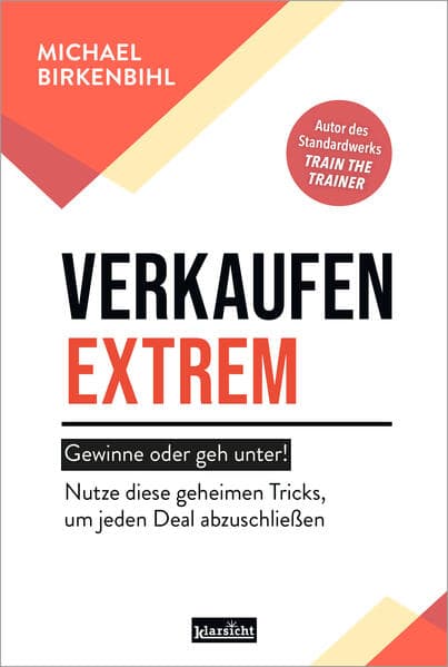 Verkaufen extrem - gewinne oder geh unter!