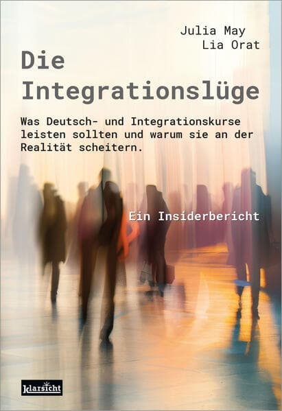 Die Integrationslüge