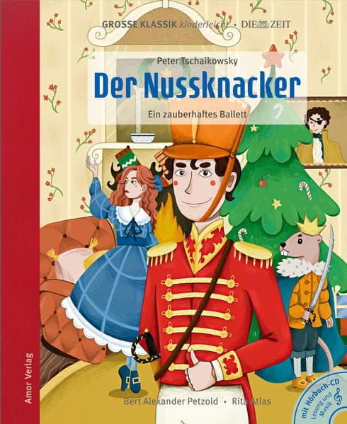 Der Nussknacker. Ein zauberhaftes Ballett