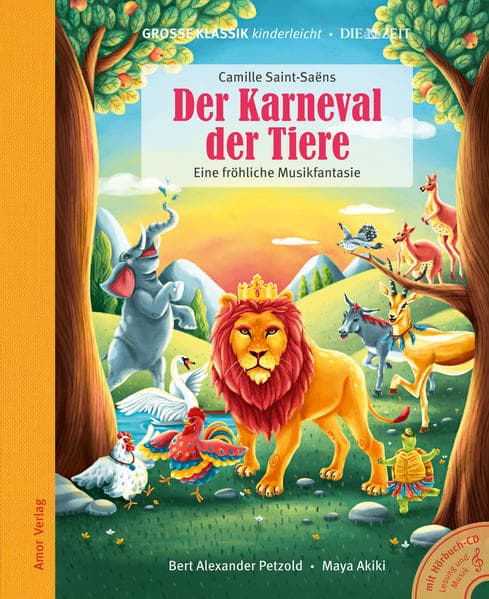Der Karneval der Tiere. Eine fröhliche Musikfantasie