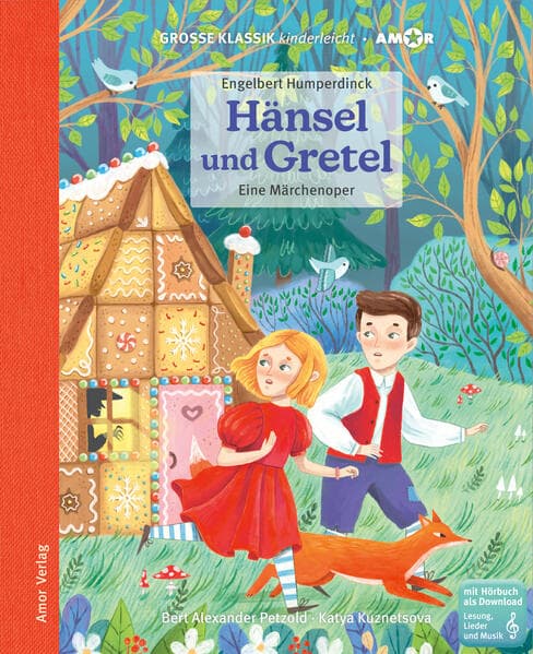 Hänsel und Gretel. Eine Märchenoper