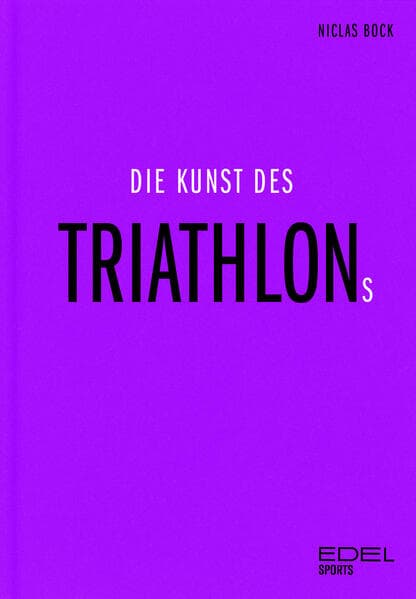 Die Kunst des Triathlons