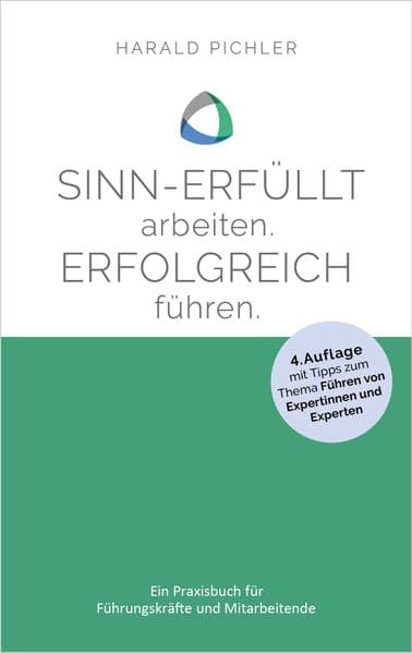 Sinn-erfüllt arbeiten. Erfolgreich führen