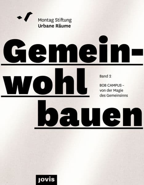 BOB CAMPUS - von der Magie des Gemeinsinns