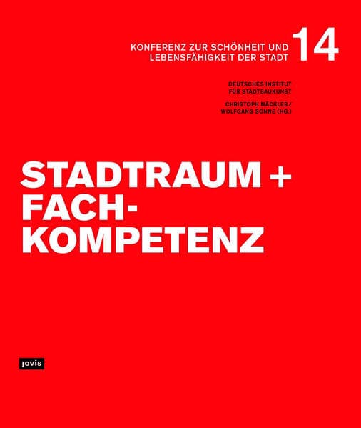 Stadtraum und Fachkompetenz