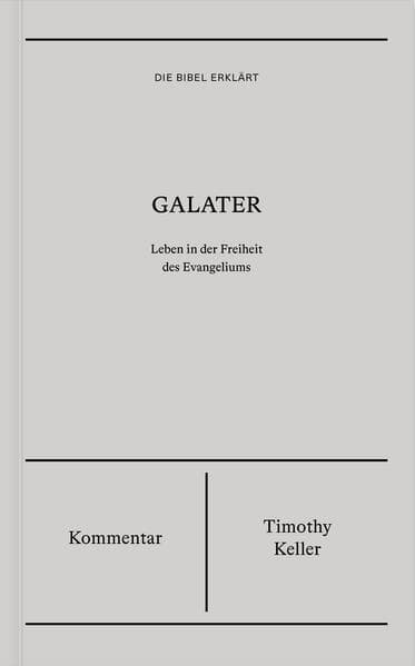 Galater | Kommentar (Die Bibel erklärt)