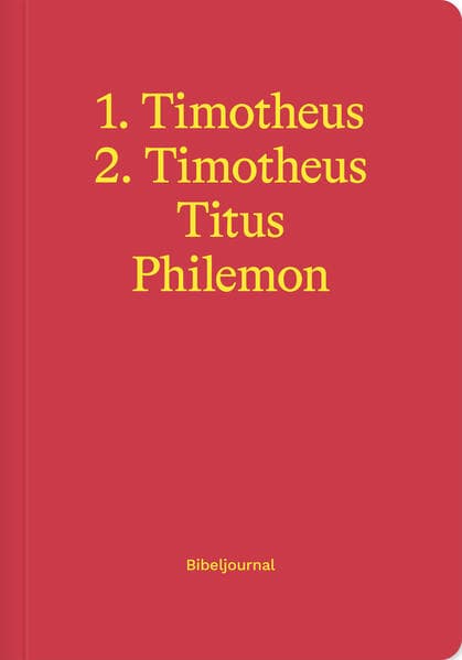 1.-2. Timotheus, Titus & Philemon (Bibeljournal)