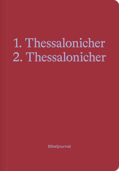 1.-2. Thessalonicher (Bibeljournal)