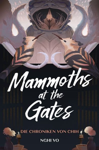 Mammoths at the Gates (Die Chroniken von Chih)