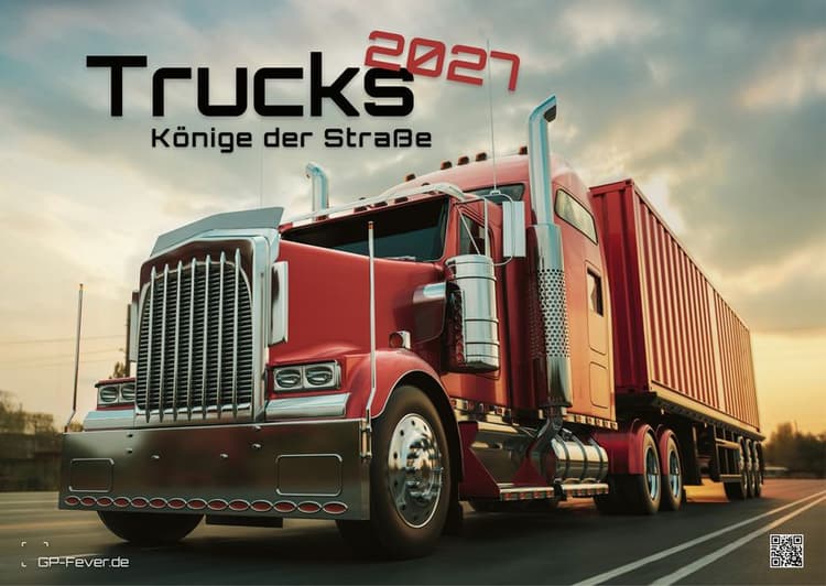 Trucks - Könige der Straße - LKW - 2027 - Kalender DIN A3