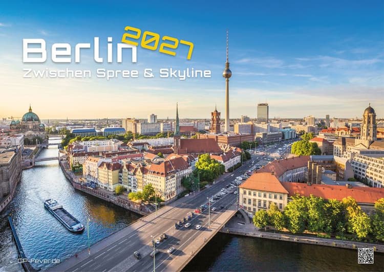 Berlin - Zwischen Spree und Skyline - 2027 - Kalender DIN A3