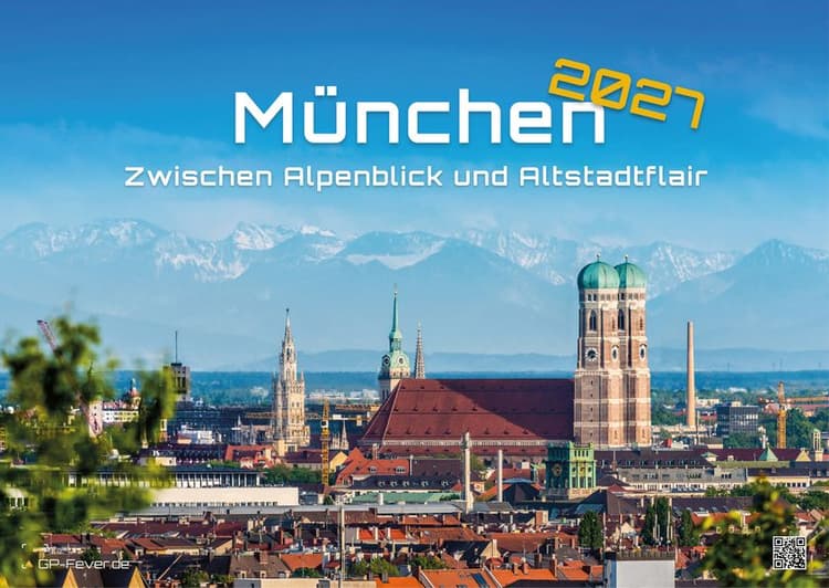 München - Zwischen Alpenblick und Altstadtflair - 2027 - Kalender DIN A3