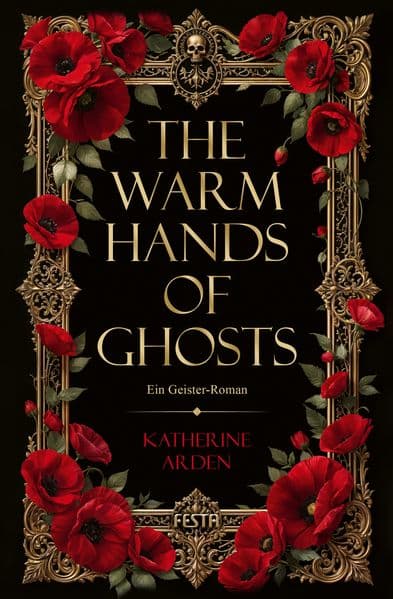 The Warm Hands of Ghosts