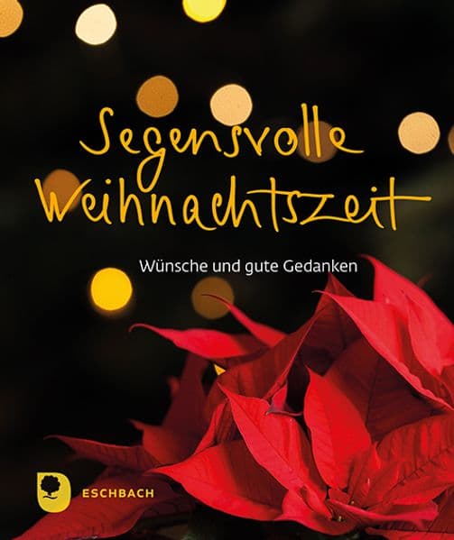 Segensvolle Weihnachtszeit