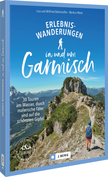 Erlebnis-Wanderungen in und um Garmisch
