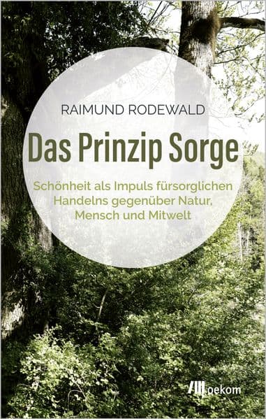 Das Prinzip Sorge