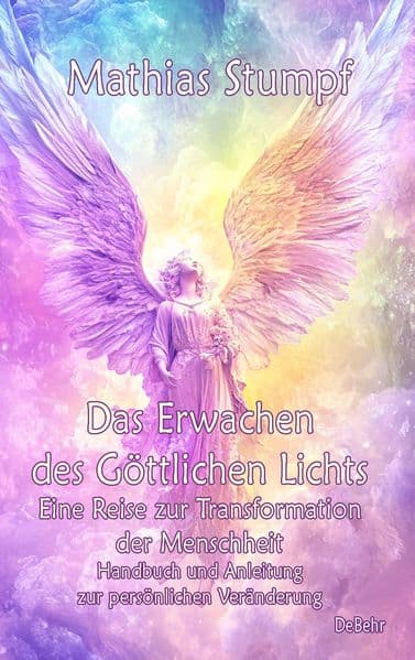 Das Erwachen des Göttlichen Lichts