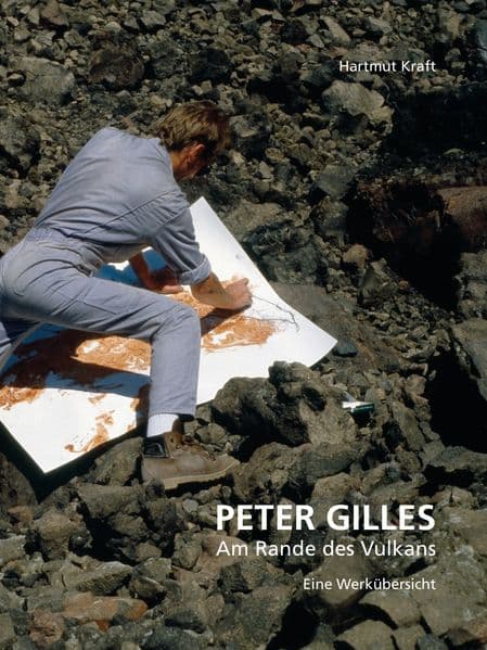 Peter Gilles: Am Rande des Vulkans
