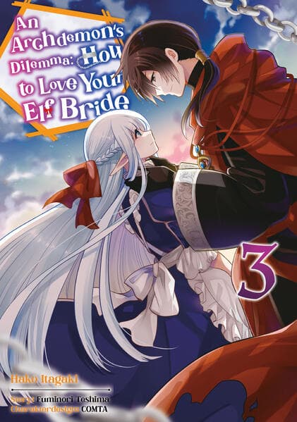 An Archdemon's Dilemma: How to Love Your Elf Bride - Band 03 (deutsche Ausgabe)