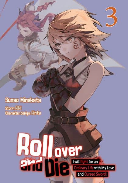 Roll over and Die: I Will Fight for an Ordinary Life with My Love and Cursed Sword, Band 03 (deutsche Ausgabe, Manga)