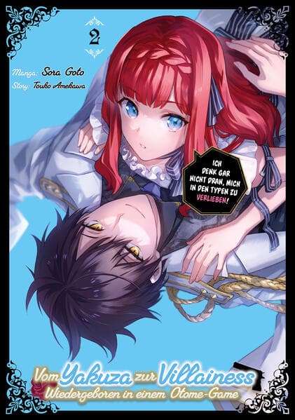 Vom Yakuza zur Villainess: Wiedergeboren in einem Otome-Game (Manga), Band 02