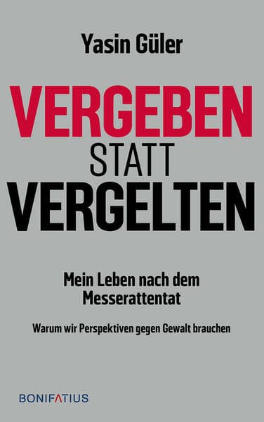 Vergeben statt vergelten