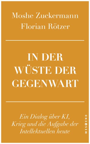 In der Wüste der Gegenwart