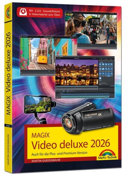 MAGIX Video deluxe - Das Buch zur Software. Die besten Tipps und Tricks