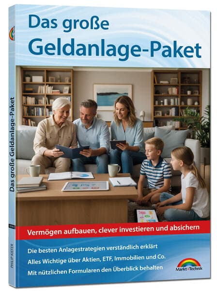 Das große Geldanlage Paket - die besten Anlagestrategien verständlich erklärt. Aktien, ETF, Immobilien und Co