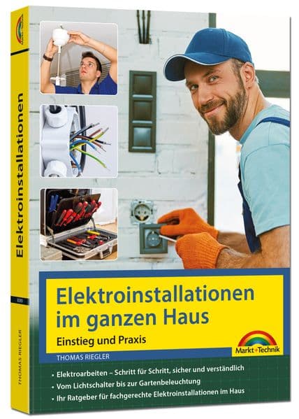 Elektroinstallationen im ganzen Haus – Einstieg und Praxis