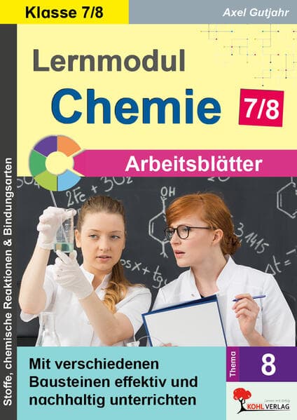 Lernmodul 8: CHEMIE - Klasse 7-8 / Arbeitsblätter