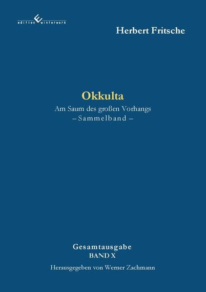 Okkulta  Am Saum des großen Vorhangs