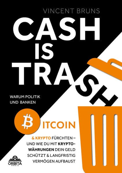 Cash is Trash