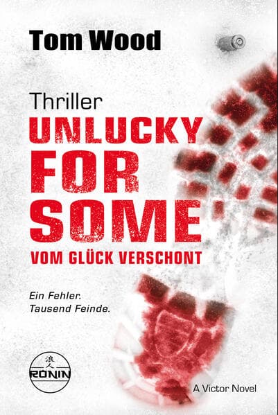 Unlucky for Some - Vom Glück verschont. Ein Fehler. Tausend Feinde