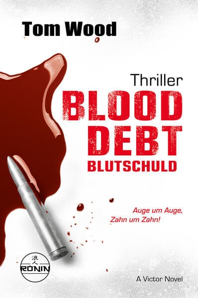 Blood Debt - Blutschuld. Auge um Auge, Zahn um Zahn