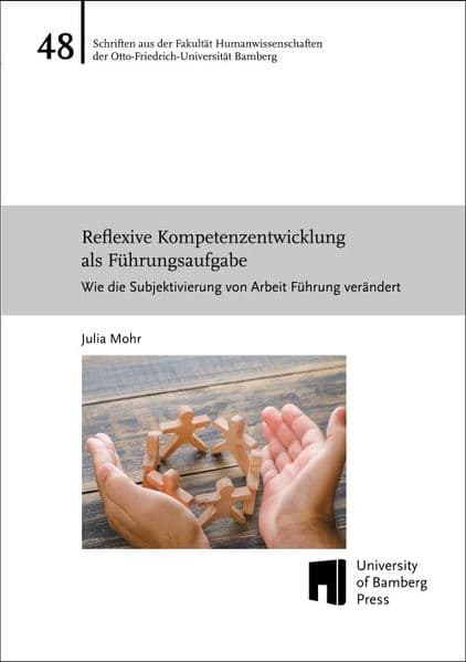 Reflexive Kompetenzentwicklung als Führungsaufgabe